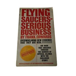 Flying saucers- serious business by Frank Edwards - bantam books